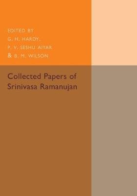 Collected Papers of Srinivasa Ramanujan Ramanujan Srinivasa