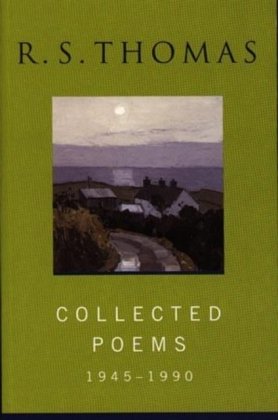 Collected Poems: 1945-1990 R.S.Thomas Thomas R. S.