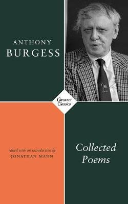 Collected Poems Burgess Anthony