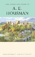 Collected Poems of A.E. Housman Housman A. E.