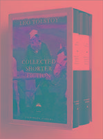 Collected Shorter Fiction Boxed Set (2 Volumes) Tolstoy Leo
