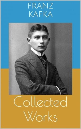 Collected Works Kafka Franz