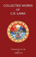 Collected Works of C. R. Lama Lama Chimed Rigdzin