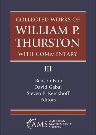 Collected Works of William P. Thurston with Commentary, III Benson Farb