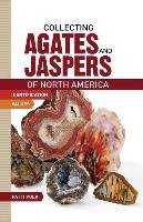 Collecting Agates and Jaspers of North America Polk Patti