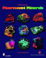 Collecting Fluorescent Minerals Schneider Stuart