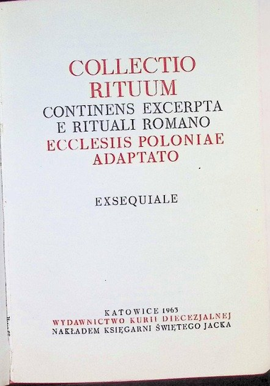 Collectio Rituum Continens Excerpta e Rituali Romano Eccle4siis ...