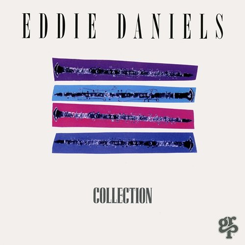 Collection Eddie Daniels