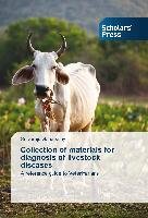 Collection of materials for diagnosis of livestock diseases Ganapathy Selvaraju