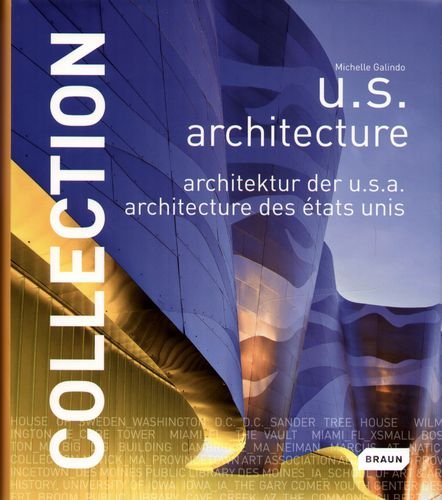Collection: U.S. Architecture Galindo Michelle