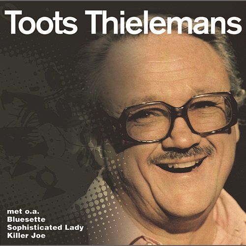 Collections Toots Thielemans