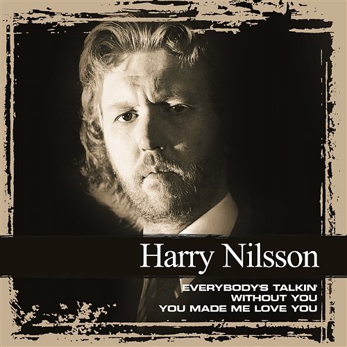 Nevertheless (I'm In Love with You) Harry Nilsson