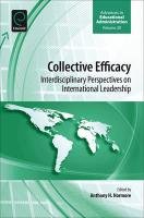 Collective Efficacy: Interdisciplinary Perspectives on International Leadership Normore Anthony H.