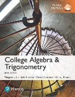 College Algebra and Trigonometry, Global Edition Daniels Callie