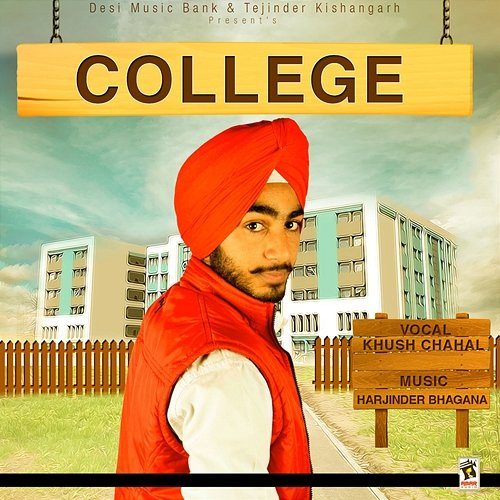 College Khush Chahal