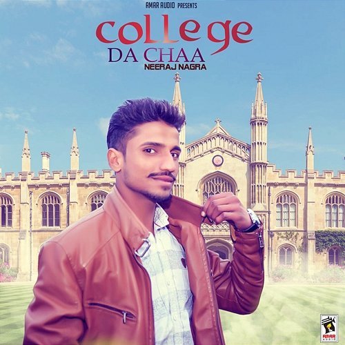 College Da Chaa Neeraj Nagra
