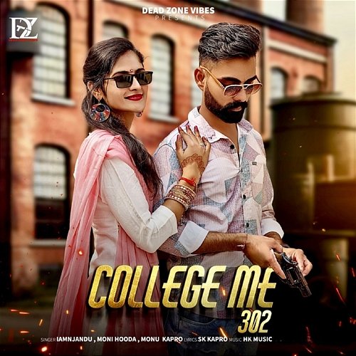 College Me 302 Moni Hooda & Monu Kapro, Iamnjandu