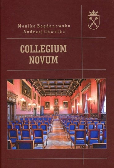 Collegium Novum Bogdanowska Monika, Chwalba Andrzej