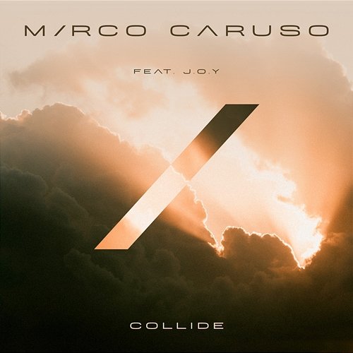 Collide Mirco Caruso feat. J.O.Y