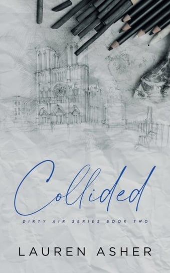 Collided Special Edition Asher Lauren