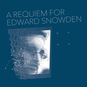 Collings: A Requiem For Edward Snowden Collings Matthew
