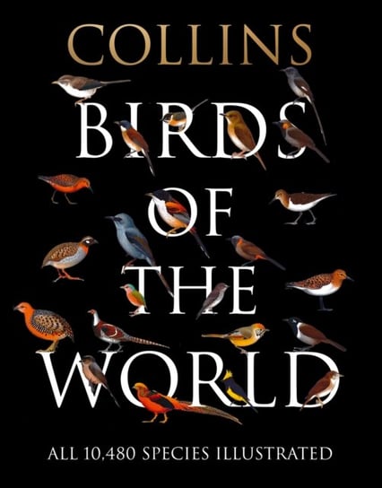 Collins Birds of the World Opracowanie zbiorowe