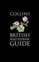 Collins British Wild Flower Guide Streeter David