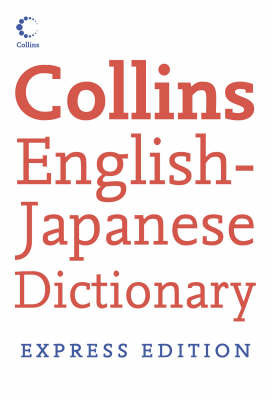 Collins Express English-Japanese Dictionary Opracowanie zbiorowe