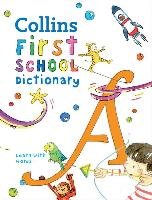 Collins First School Dictionary Collins Dictionaries