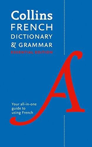 Collins French Dictionary and Grammar Essential Edition Collins Dictionaries