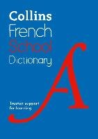 Collins French School Dictionary Collins Dictionaries