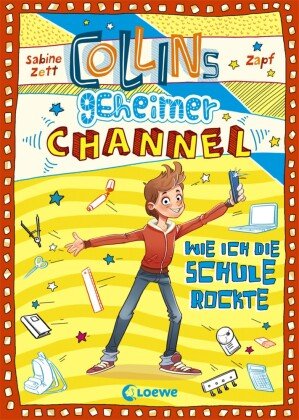 Collins geheimer Channel (Band 2) - Wie ich die Schule rockte Loewe Verlag