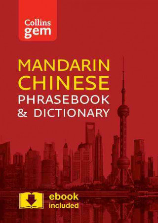 Collins Mandarin Chinese Phrasebook and Dictionary Gem Edition Opracowanie zbiorowe