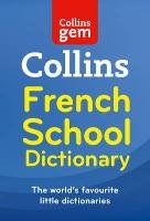 Collins School - Collins GEM French School Dictionary Collins Dictionaries