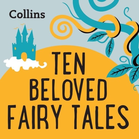 Collins - Ten Beloved Fairy-tales: For ages 7-11 Meyers Eric