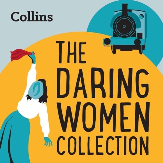 Collins - The Daring Women Collection: For ages 7-11 Opracowanie zbiorowe