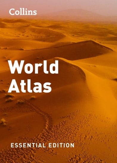 Collins World Atlas (Essential Edition) Opracowanie zbiorowe
