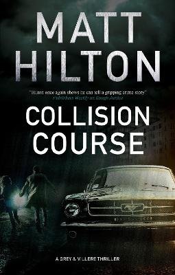 Collision Course Hilton Matt