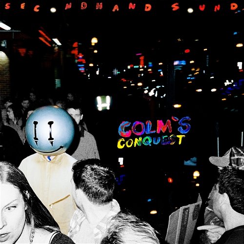 Colm's Conquest Secondhand Sound