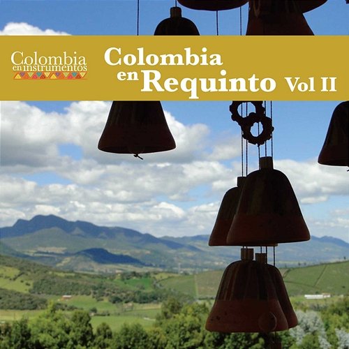 Colombia en Requinto Vol.II Camilo Andrés Cifuentes