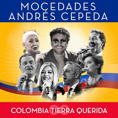 Colombia Tierra Querida Mocedades, Andrés Cepeda