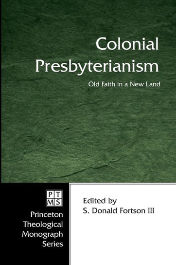 Colonial Presbyterianism Wipf and Stock Publishers
