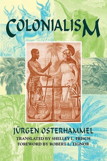 Colonialism Osterhammel Jurgen