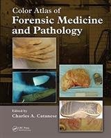 Color Atlas of Forensic Medicine and Pathology Taylor&Francis Ltd.