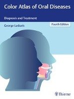 Color Atlas of Oral Diseases Laskaris George