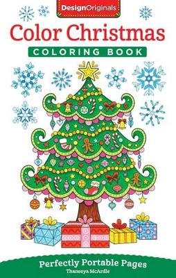 Color Christmas Coloring Book: Perfectly Portable Pages McArdle Thaneeya