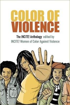 Color of Violence: The INCITE! Anthology Duke Univ Pr