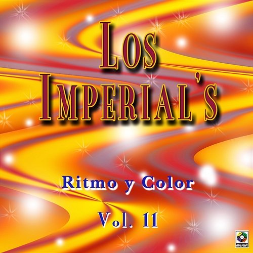 Color Y Ritmo De Venezuela, Vol. 11 The Imperials