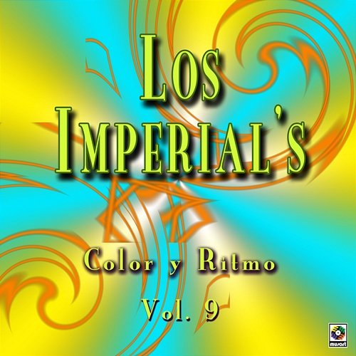 Color Y Ritmo De Venezuela, Vol. 9 The Imperials