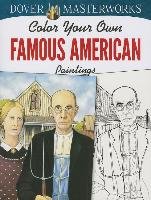 Color Your Own Famous American Paintings Noble Marty